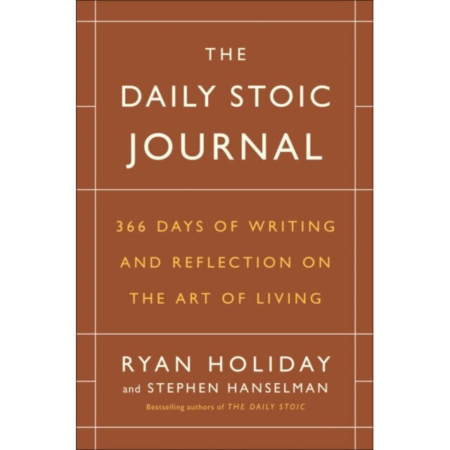 The Daily Stoic Journal: 366 Days of Writing and Reflection on the Art of Living de Ryan Holiday