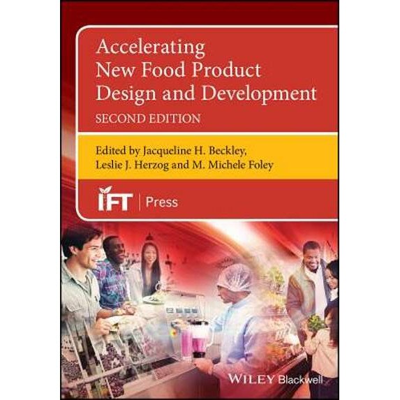 Accelerating New Food Product Design and Development de Jacqueline H. Beckley