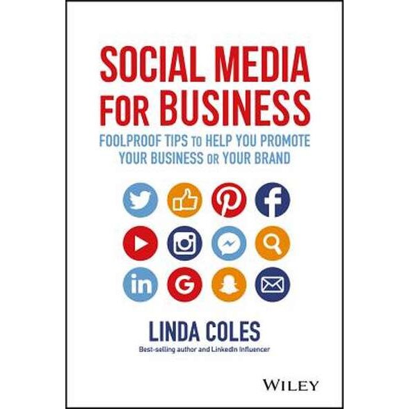Social Media for Business de Linda Coles