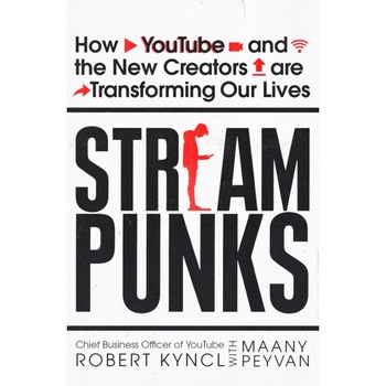 Streampunks de Robert Kyncl Streampunks de Robert Kyncl