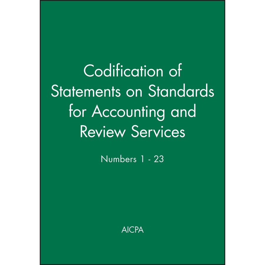 Codification of Statements on Standards for Accounting and Review Services: Numbers 1 /-/ 23 de AICPA
