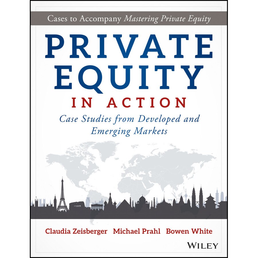 Private Equity in Action de Claudia Zeisberger