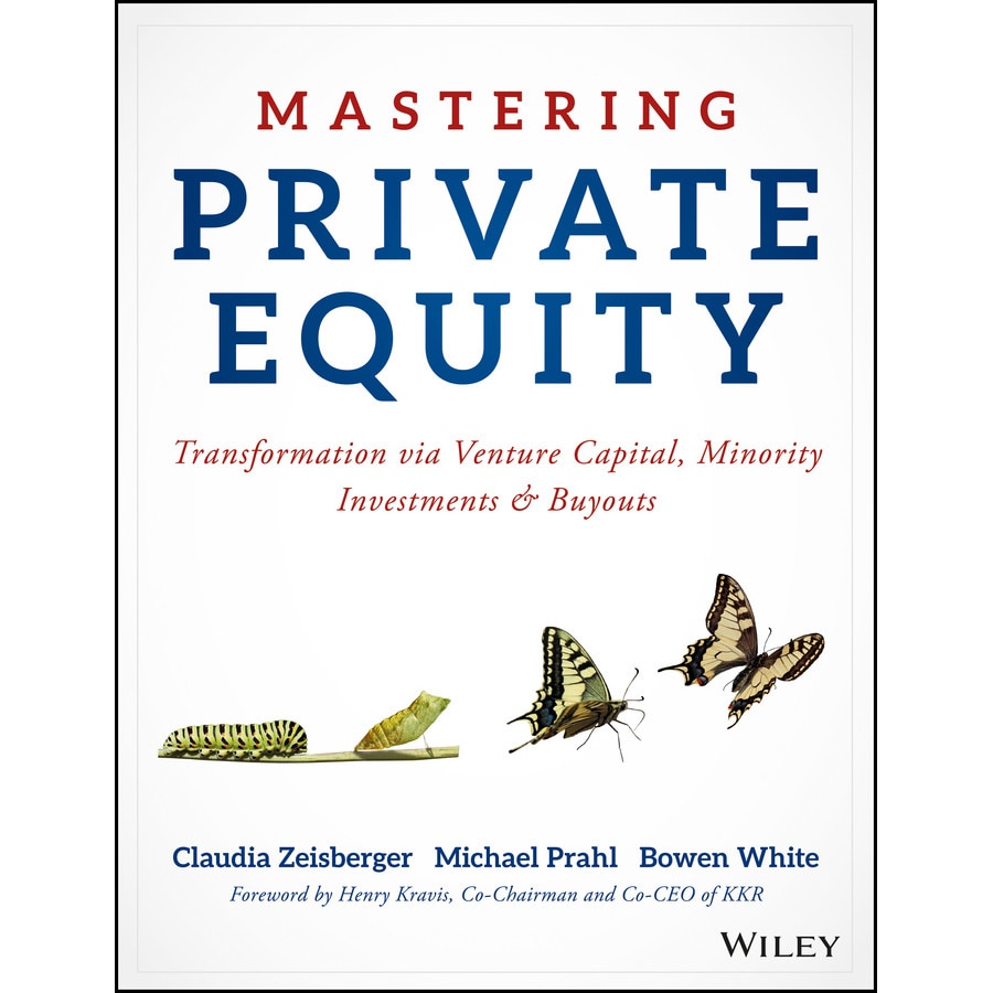 Mastering Private Equity de Claudia Zeisberger