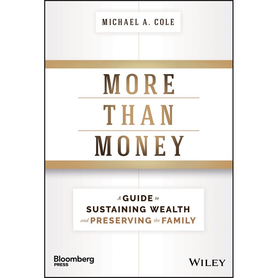 More Than Money de Michael A. Cole