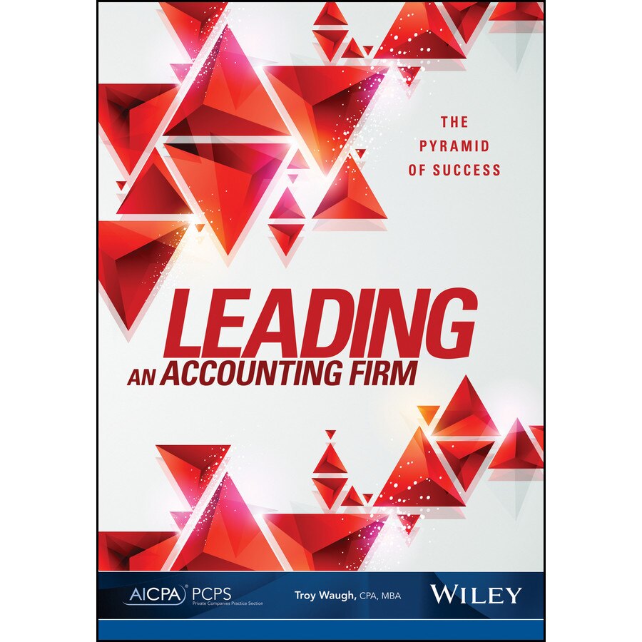 Leading An Accounting Firm de Troy Waugh