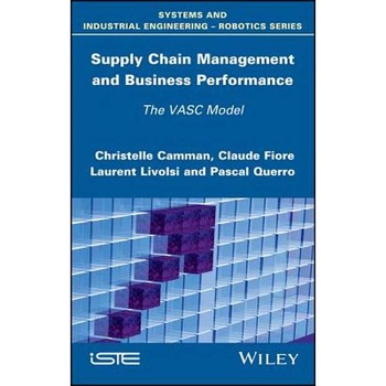 Supply Chain Management and Business Performance de Christelle Camman Supply Chain Management and Business Performance de Christelle Camman