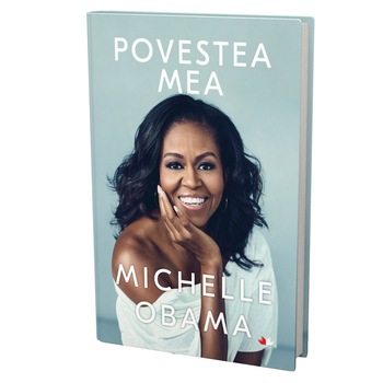 Povestea mea, Michelle Obama Povestea mea, Michelle Obama