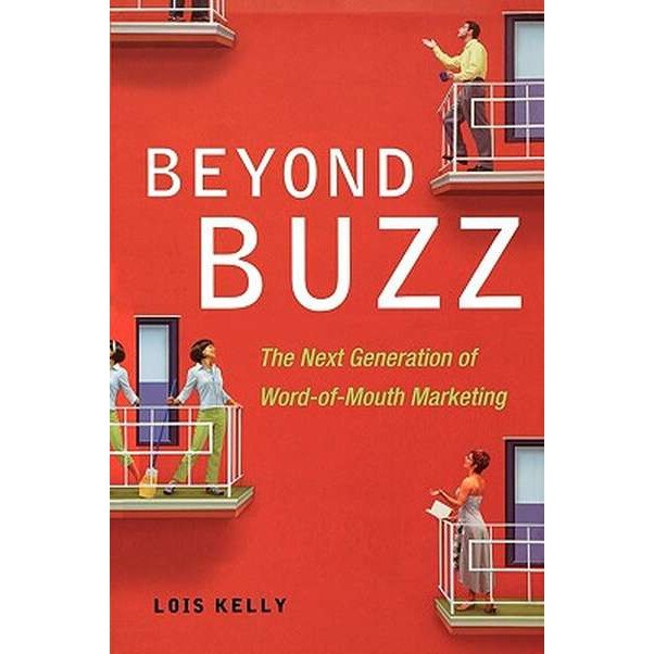Beyond Buzz de Lois KELLY