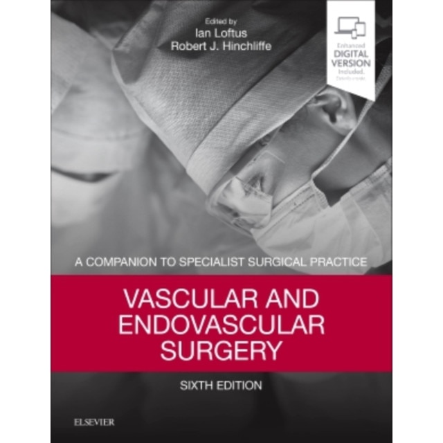 Vascular and Endovascular Surgery de Ian Loftus