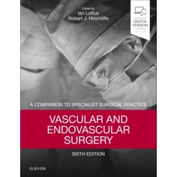 Vascular and Endovascular Surgery de Ian Loftus Vascular and Endovascular Surgery de Ian Loftus