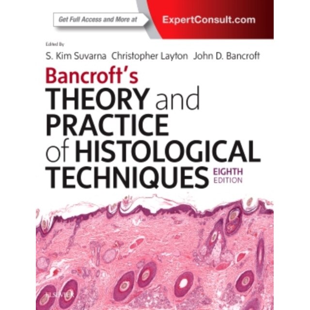 Bancroft's Theory and Practice of Histological Techniques de Kim S. Suvarna