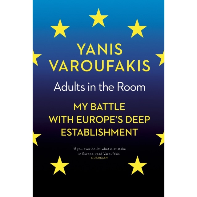 Adults in the Room de Yanis Varoufakis