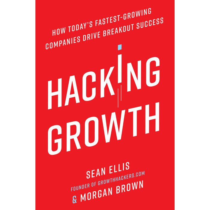 Hacking Growth de Sean Ellis
