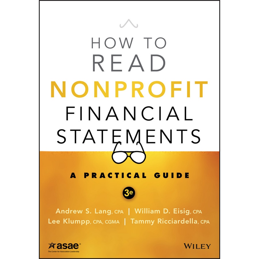 How to Read Nonprofit Financial Statements de Andrew S. Lang