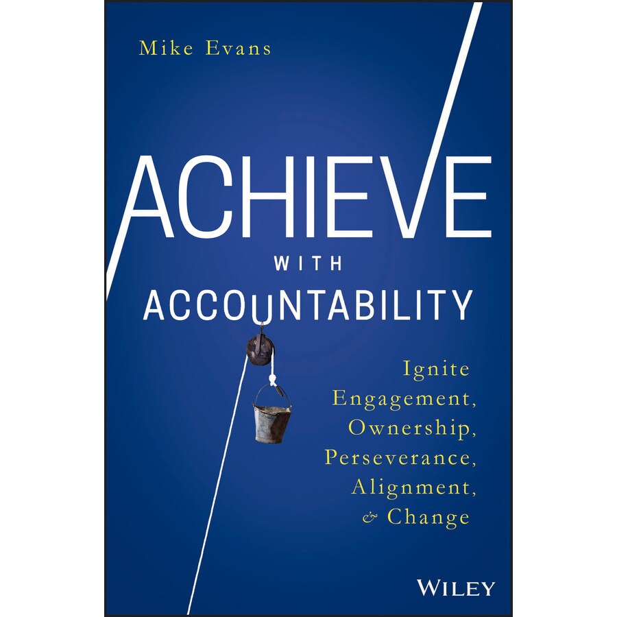 Achieve with Accountability de Mike Evans
