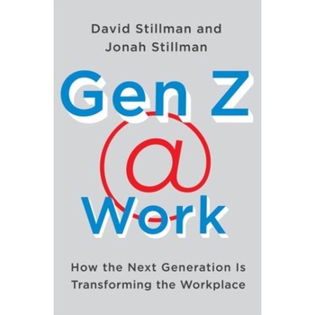 Gen Z @ Work de David Stillman Gen Z @ Work de David Stillman