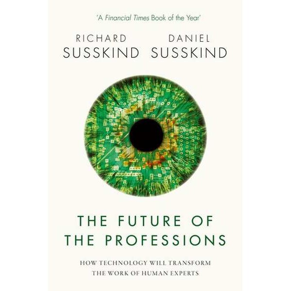 The Future of the Professions de Richard Susskind