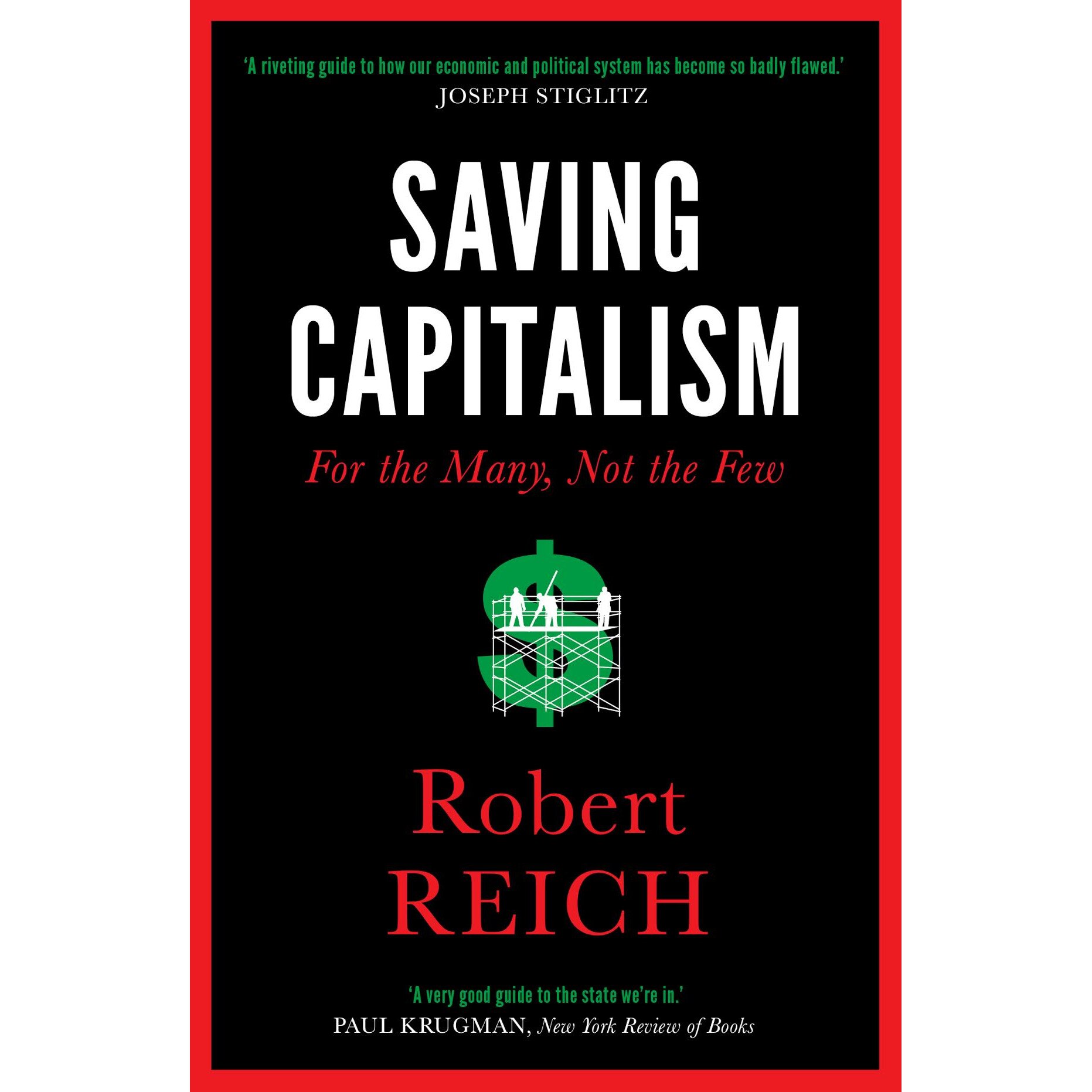 Saving Capitalism de Robert Reich
