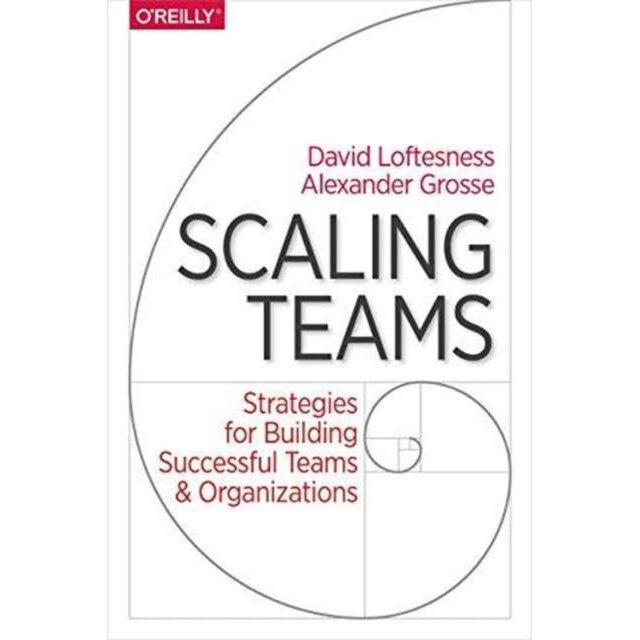 Scaling Teams de David Loftesness
