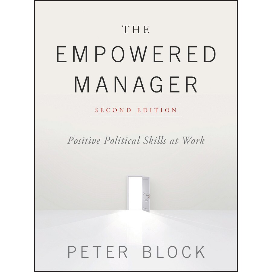 The Empowered Manager de Peter Block
