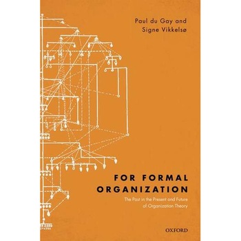 For Formal Organization de Paul du Gay For Formal Organization de Paul du Gay