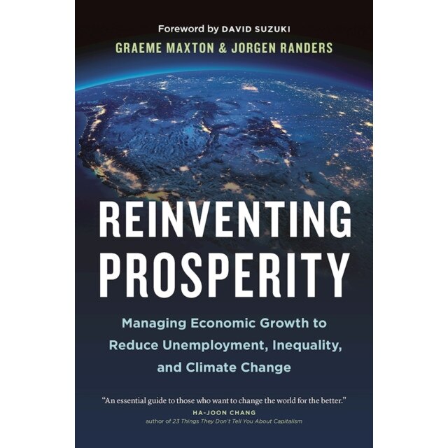 Reinventing Prosperity de Graeme Maxton