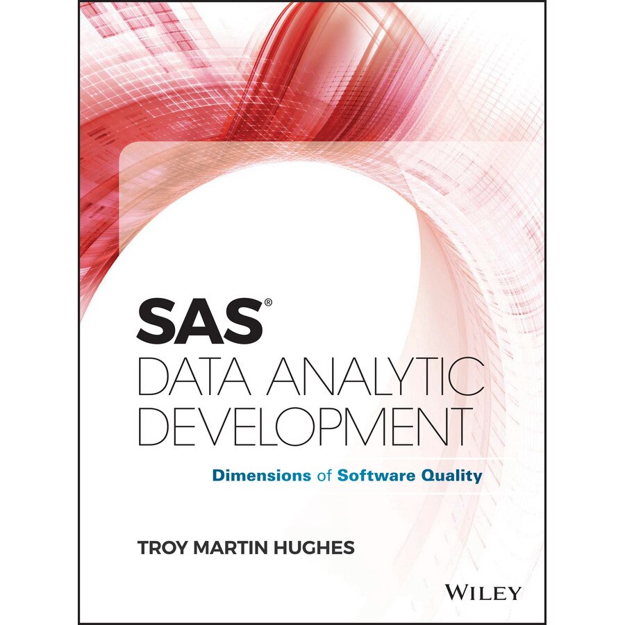 SAS Data Analytic Development de Troy Martin Hughes