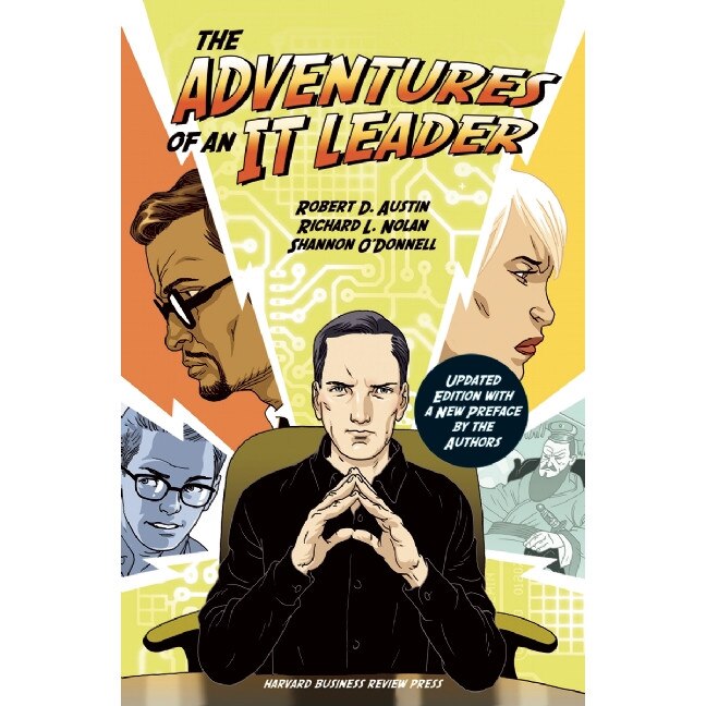 The Adventures of an It Leader, Updated Edition with a New Preface by the Authors de Robert D. Austin