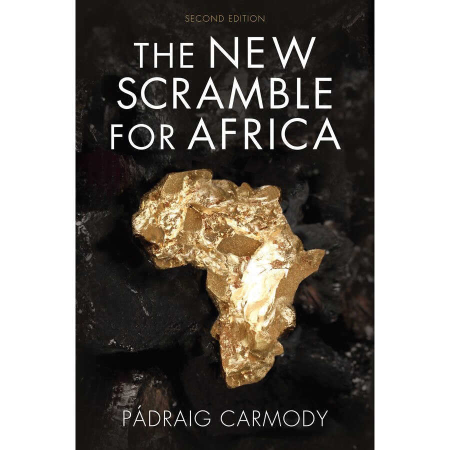The New Scramble for Africa de Pádraig Carmody
