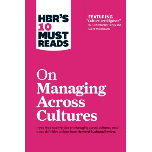 HBR's 10 Must Reads on Managing Across Cultures de Harvard Business Review