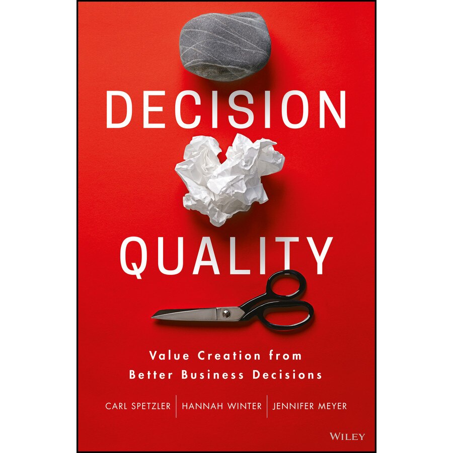 Decision Quality de Carl Spetzler