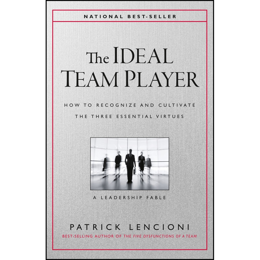 The Ideal Team Player de Patrick Lencioni