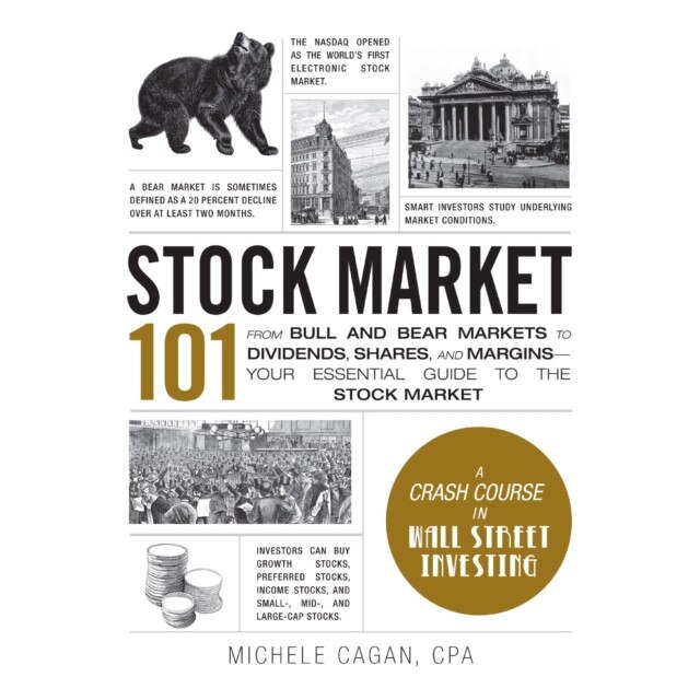 Stock Market 101 de Michele Cagan CPA