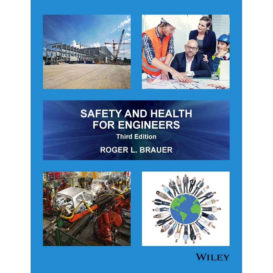 Safety and Health for Engineers de Roger L. Brauer