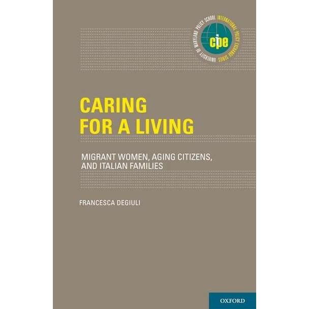 Caring for a Living de Francesca Degiuli