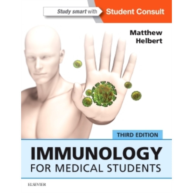 Immunology for Medical Students de Matthew Helbert