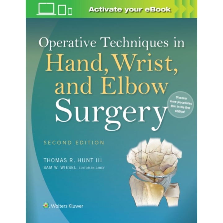 Operative Techniques in Hand, Wrist and Elbow Surgery de Thomas R. Hunt III, MD