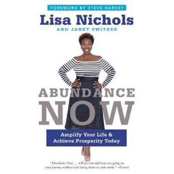 Abundance Now de Lisa Nichols Abundance Now de Lisa Nichols