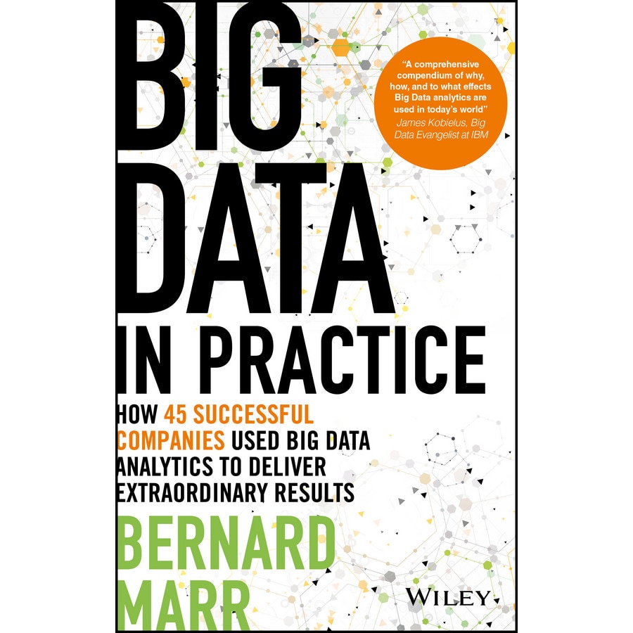 Big Data in Practice de Bernard Marr