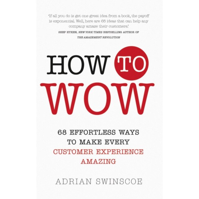How to Wow de Adrian Swinscoe