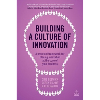 Building a Culture of Innovation de Cris Beswick Building a Culture of Innovation de Cris Beswick