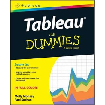 Tableau for Dummies de Molly Monsey Tableau for Dummies de Molly Monsey