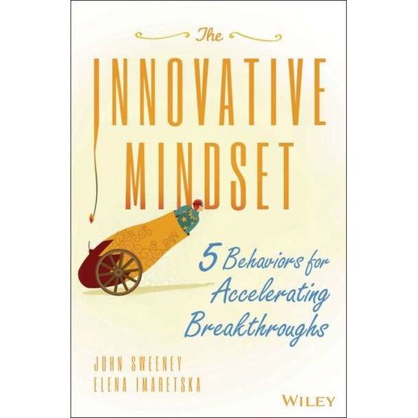The Innovative Mindset de John Sweeney