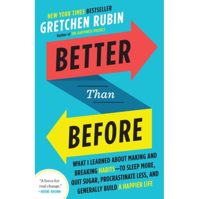 Better Than Before de Gretchen Craft Rubin