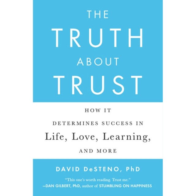 The Truth About Trust de David DeSteno