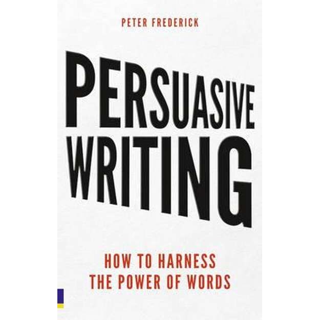 Frederick, P: Persuasive Writing de Peter Frederick