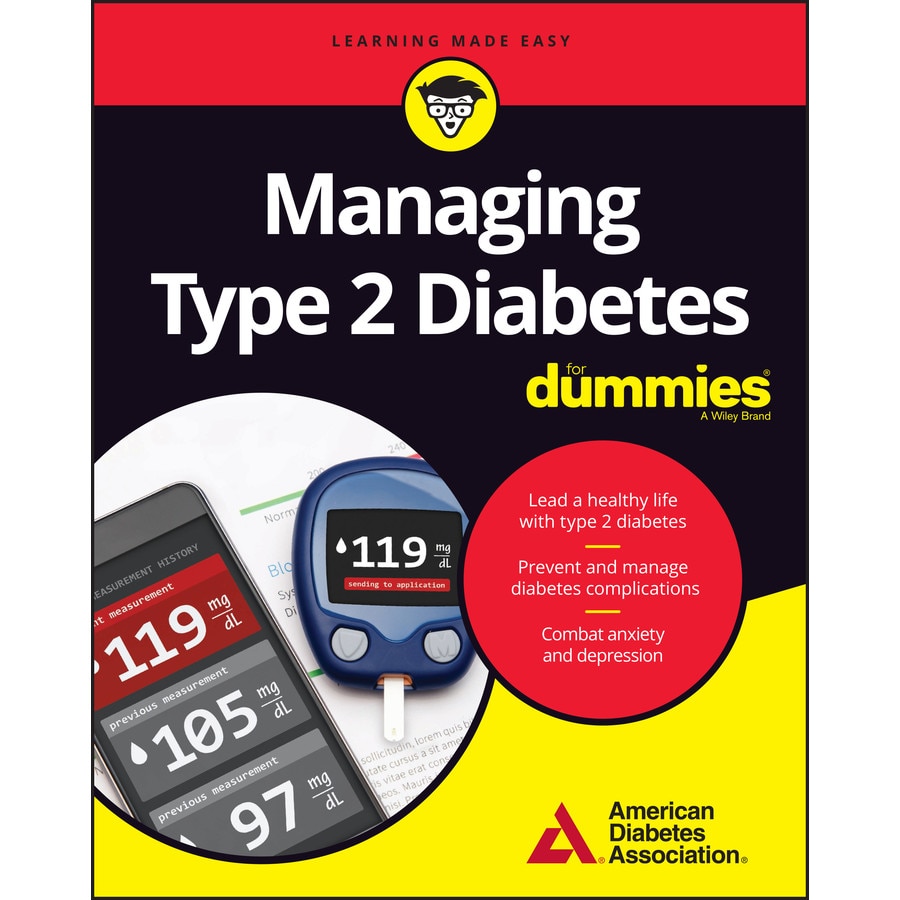 Managing Type 2 Diabetes For Dummies de American Diabetes Association