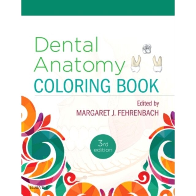 Dental Anatomy Coloring Book de Margaret J. Fehrenbach