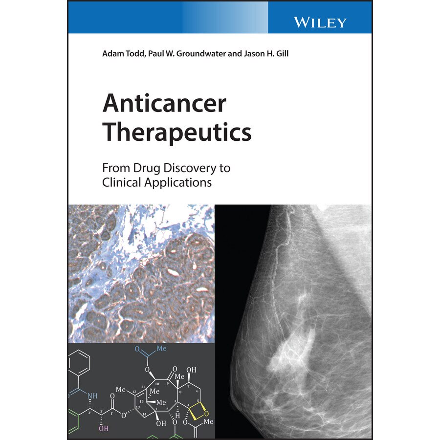 Anticancer Therapeutics de Adam Todd