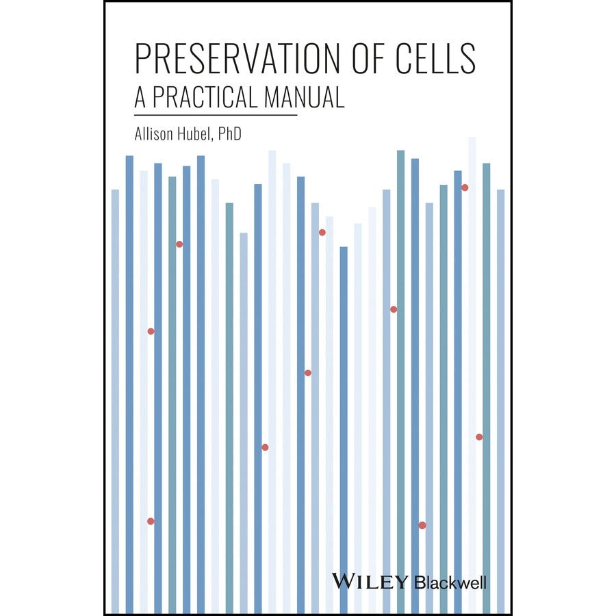 Preservation of Cells de Allison Hubel